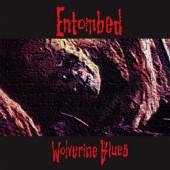 Entombed - Wolverine Blues (Limited Edition 2017) - Vinyl 