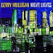 Gerry Mulligan - Night Lights (Edice 1999)