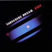 Tangerine Dream - Exit (Edice 1995)