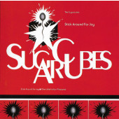Sugarcubes - Stick Around For Joy (Edice 2007)