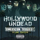 Hollywood Undead - American Tragedy/Deluxe 
