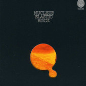 Nucleus - Elastic Rock (Limited Edition 2005) 