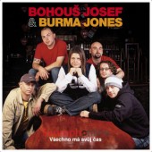 Josef Bohouš & Burma Jones - Všechno má svůj čas (2006)