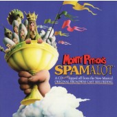 Soundtrack - "Monty Python's Spamalot" Original Broadway Cast (Original Broadway Cast Recording, 2005)