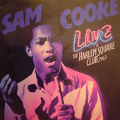 Sam Cooke - Live At The Harlem Square Club 1963 (Edice 2016) 