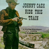 Johnny Cash - Ride This Train - 180 gr. Vinyl 