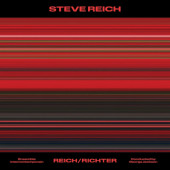 Ensemble Intercontemporain & George Jackson - Steve Reich: Reich / Richter (2022)
