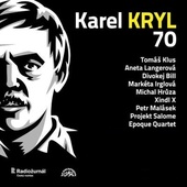 Karel Kryl - Karel Kryl 70 