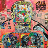 M.E.B. (Miles Electric Band) - That You Not Dare To Forget (2023)
