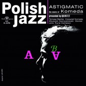 Komeda Quintet - Astigmatic/Vinyl 2016 