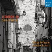 Leonardo Leo / Ulrike Hofbauer - Sacred Works (Edice 2016) 