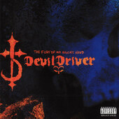 DevilDriver - Fury Of Our Maker's Hand (Remaster 2018) - Vinyl 