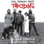 Precedens & Jan Sahara Hedl - Co Nám Zbejvá /Komplet 1982-1984 (2013) /2CD
