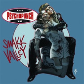 Psychopunch - Smakk Valley (2013) 