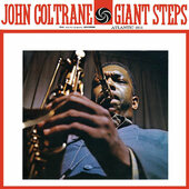 John Coltrane - Giant Steps /Mono Remaster/LP (2017) 