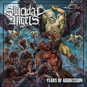 Suicidal Angels - Years Of Aggression (2019) - Vinyl