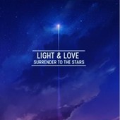 Light & Love - Surrender To The Stars (2016) 