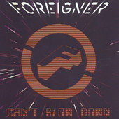 Foreigner - Can't Slow Down (2009) 