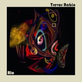 Trevor Rabin - Rio (2023) - Limited Coloured Vinyl