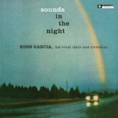 Russ Garcia, His Vocal Choir And Orchestra - Sounds In The Night (Edice 2019) – Vinyl