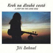 Jiří Dohnal - Krok na dlouhé cestě (Edice 2009)
