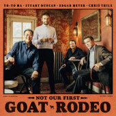 Yo-Yo Ma / Stuart Duncan / Edgar Meyer / Chris Thile - Not Our First Goat Rodeo (2020)