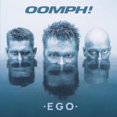 Oomph! - Ego (Reedice 2019)