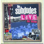 The Subdudes - Live At Last 
