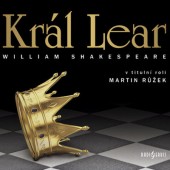 William Shakespeare - Král Lear (MP3, 2018) 