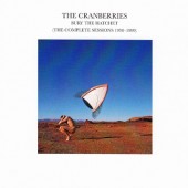 Cranberries - Bury The Hatchet: The Complete Sessions 1998-1999 (Remastered 2002) 