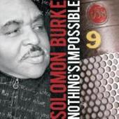 Solomon Burke - Nothing's Impossible 