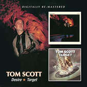 Tom Scott - Desire/Target (2015) 