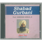 Prof. Darshan Singh Ji - Shabad Gurbani (Edice 1999)