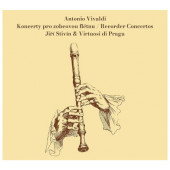 Antonio Vivaldi / Jiří Stivín & Virtuosi Di Praga - Koncerty pro zobcovou flétnu / Recorder Concertos (2025) /Digisleeve
