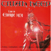 Uriah Heep - Live In Europe 1979 (Edice 2006)