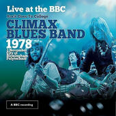 Climax Blues Band - Live At The BBC (Rock Goes To College, 1978) /CD+DVD, 2015 /CD+DVD