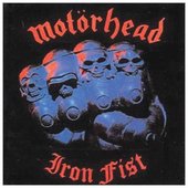 Motörhead - Iron Fist/Remastered 