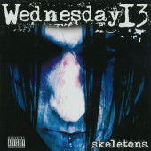 Wednesday 13 - Skeletons (Edice 2019) - Vinyl