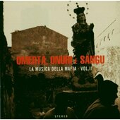 Various Artists - Omertà, Onuri E Sangu - La Musica Della Mafia - Vol. II 