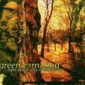 Green Carnation - Light of Day Day of Darkness 