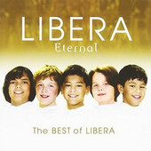 Libera - Eternal: The Best Of Libera (2009) 