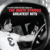 White Stripes - White Stripes Greatest Hits (2021) - Vinyl
