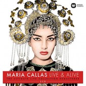 Maria Callas - Maria Callas: Live And Alive! (Remastrováno 2017) 