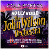 John Wilson Orchestra - Cole Porter in Hollywood (2014) 