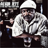Alvin Jett And The Phat noiZ Blues Band - Honey Bowl (Digipack, 2009)