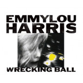 Emmylou Harris - Wrecking Ball (Deluxe Edition 2021) /2CD