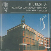 Various Artists - Best Of The Janáček Conservatory In Ostrava In The Years 2005/2006 (2006)