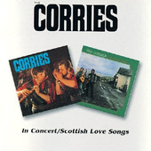 Corries - Corries In Concert / Scottish Love Songs 