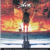 Ark - Wild Untamed Imaginings (2010)