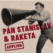 Pán Stanislav & Raketa - Amplion (2019)